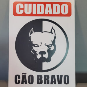 Placa Cuidado Cão Bravo